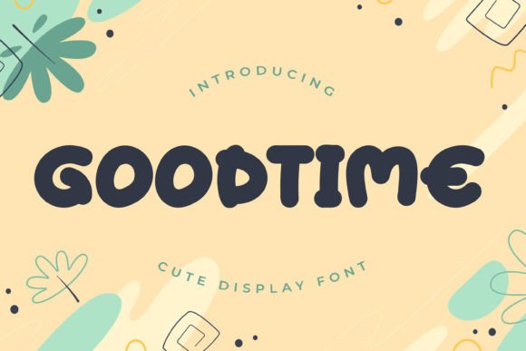 Goodtime: A Playful Display Font for Editorial Design and Digital Publishing
