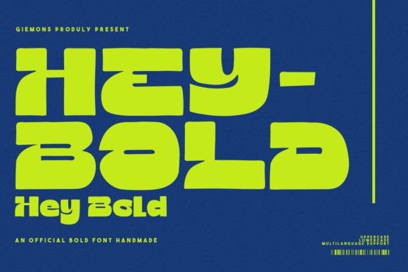 Hey Bold: A Display Font That Makes Your Craft & Product Designs Stand Out