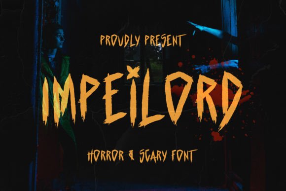 Impeilord: A Horror Font That Adds Fear and Clarity to Campaign Design