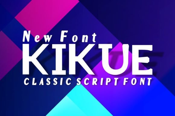 Kikue: A Display Font That Brings Elegance to Branding and Craft Projects